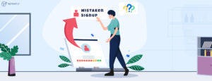 Should You Consider The Scores From Mistaken Signups In Your NPS?