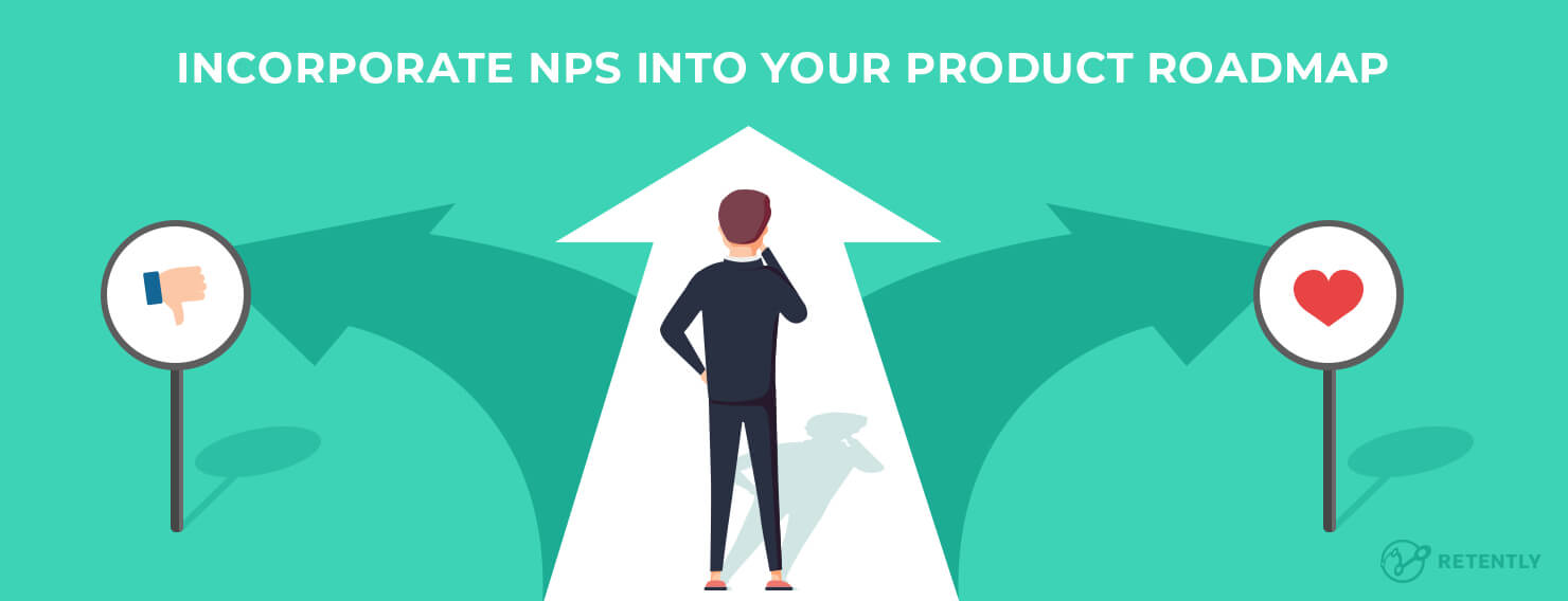How to Incorporate NPS Feedback into Your Product Roadmap