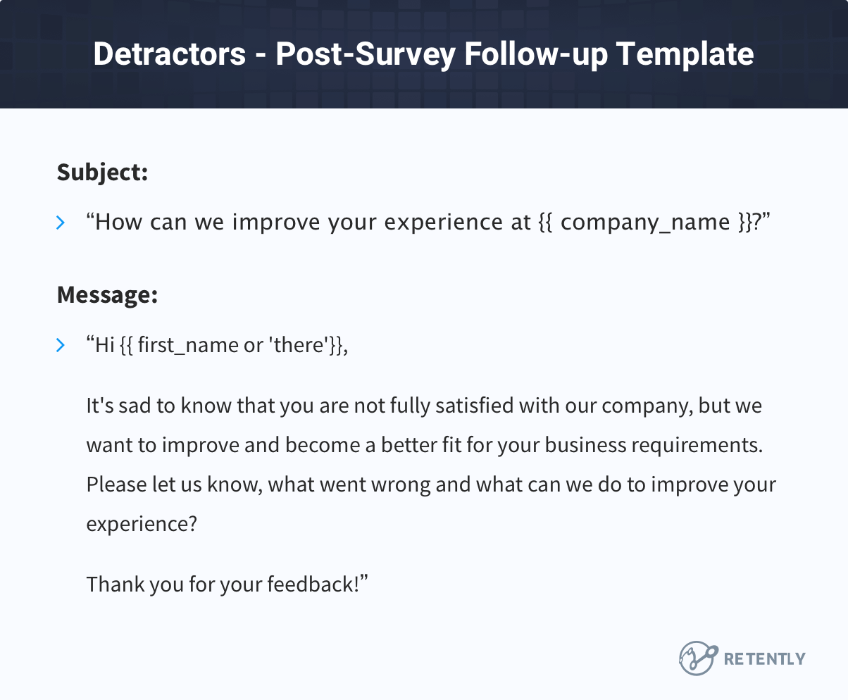 Detractors: Post-survey follow-up template