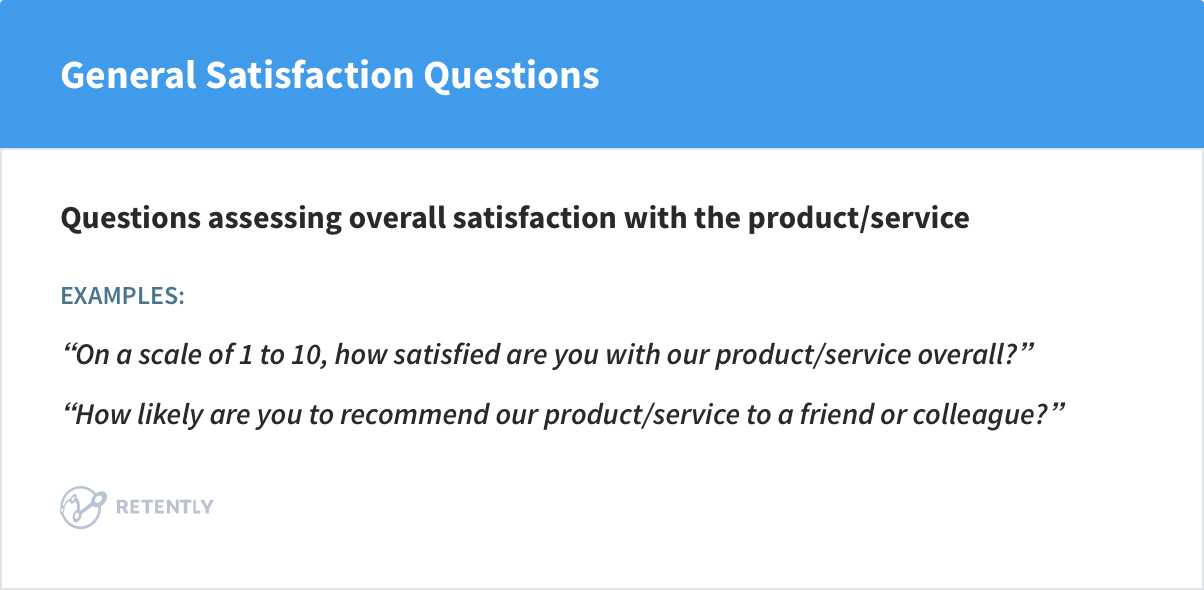General Satisfaction Questions