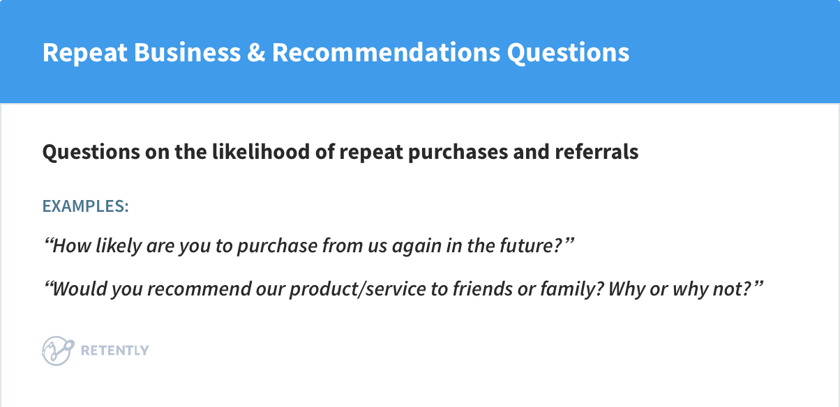 Repeat Business & Recommendation Questions